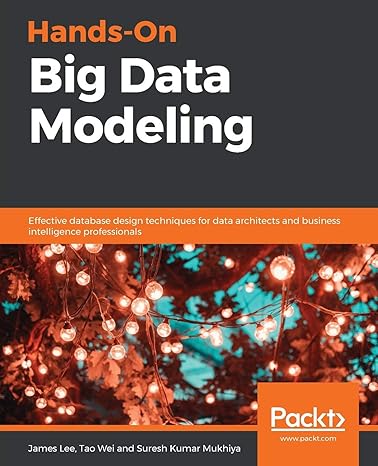 hands on big data modeling effective database design techniques for data architects and business intelligence