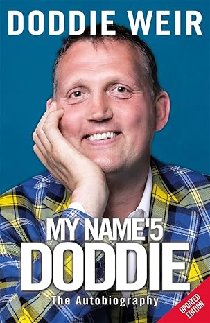 my name5 doddie the autobiography 1st edition doddie weir ,stewart weir 1785302426, 978-1785302428