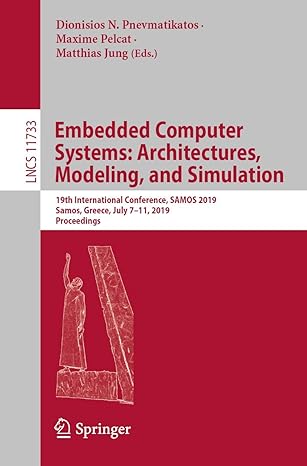 embedded computer systems architectures modeling and simulation 19th international conference samos 2019