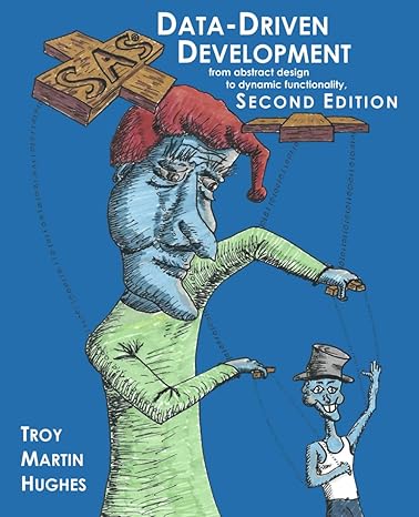 sas data driven development from abstract design to dynamic functionality second edition 1st edition troy