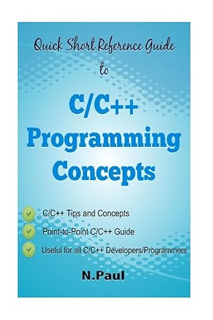 quick short reference guide to c/c++ programming concepts c/c++ tips and concepts useful for all c/c++