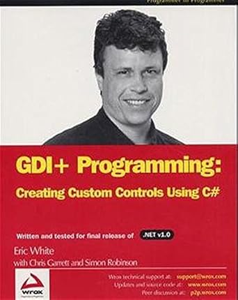 gdi+ programming creating custom controls using c# 1st edition eric white ,chris garrett 1861006314,