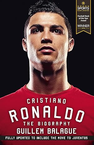 cristiano ronaldo the biography 1st edition guillem balague 1474611567, 978-1474611565