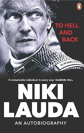 to hell and back an autobiography 1st edition niki lauda 152910680x, 978-1529106800