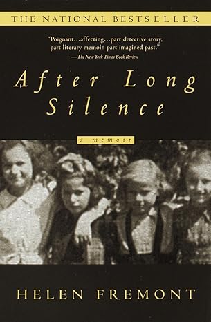 after long silence a memoir 1st edition helen fremont 0385333706, 978-0385333702