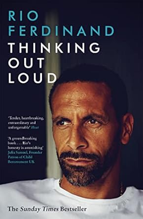 thinking out loud love grief and being mum and dad 1st edition rio ferdinand 147367025x, 978-1473670259