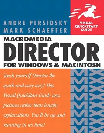 macromedia director mx for windows and macintosh 1st edition andre persidsky ,mark schaeffer 0321193997,