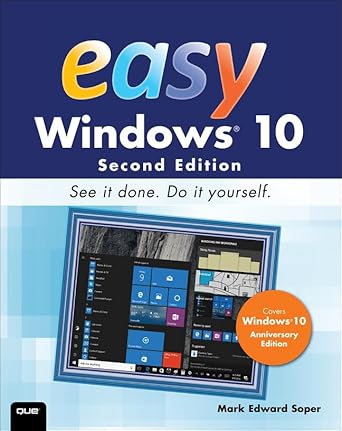 easy windows 10 2nd edition mark soper 0789756846, 978-0789756848