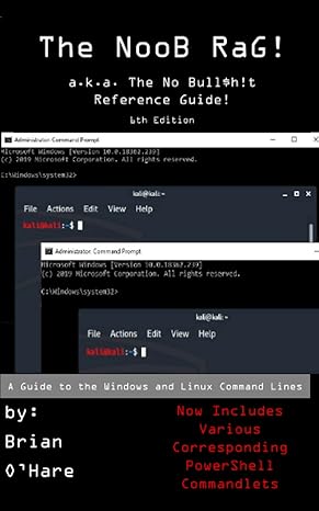 the noob rag a k a the no bull$h t reference guide 1st edition brian o'hare 979-8394386251
