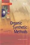 organic synthetic methods 1st edition james r hanson 0854046828, 978-0854046829
