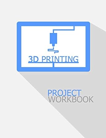 3d printing project workbook the ideal isometric blank book for all your 3 d printer projects 1st edition