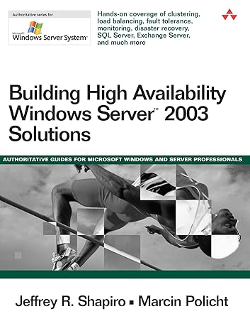 building high availability windows server 2003 solutions 1st edition jeffrey shapiro ,marcin policht