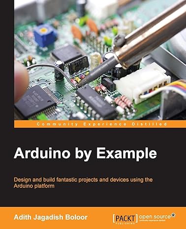 arduino by example 1st edition adith jagadish boloor 178528908x, 978-1785289088