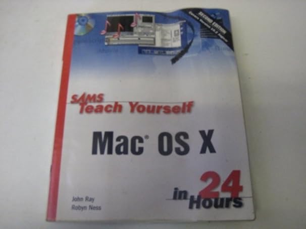 sams teach yourself mac os x in 24 hours 2nd revised edition john ray 0672324741, 978-0672324741