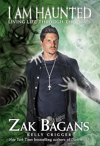 i am haunted living life through the dead 1st edition zak bagans 1628603801, 978-1628603804