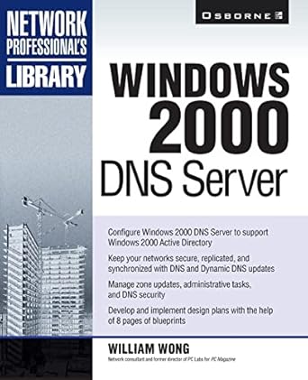 windows 2000 dns server 1st edition william wong 0072124326, 978-0072124323