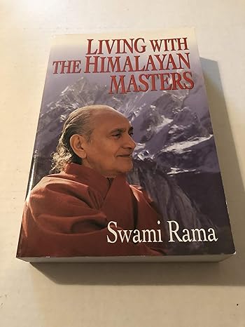 living with the himalayan masters 2015th edition swami rama 0893891568, 978-0893891565