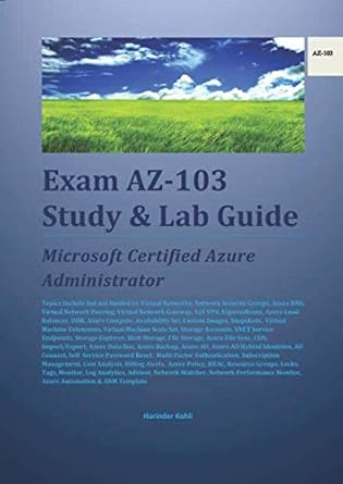 exam az 103 study and lab guide microsoft certified azure administrator 1st edition harinder kohli