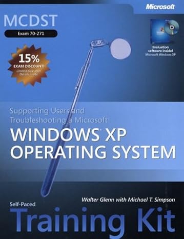 mcdst self paced training kit supporting users and troubleshooting a microsoft windows xp operating system