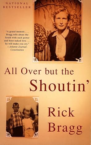 all over but the shoutin 1st edition rick bragg 0679774025, 978-0679774020