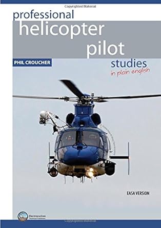 professional helicopter pilot studies 1st edition phil croucher 1502564513, 978-1502564511