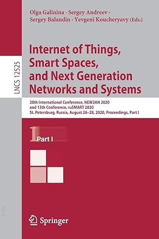 internet of things smart spaces and next generation networks and systems 1st edition olga galinina ,sergey