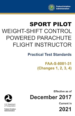 sport pilot weight shift control powered parachute flight instructor practical test standards faa s 8081 31