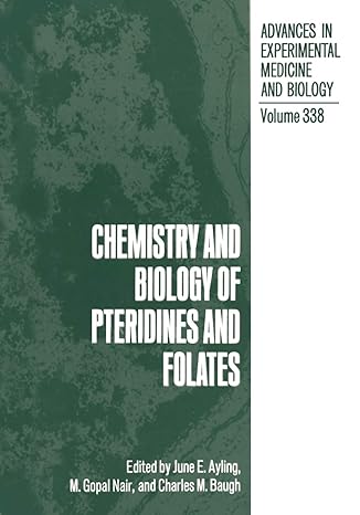 chemistry and biology of pteridines and folates 1st edition june e ayling ,m gopal nair ,charles m baugh