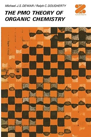 the pmo theory of organic chemistry 1975th edition michael dewar 1461357055, 978-1461357056