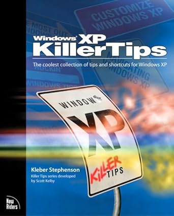windows xp killer tips 1st edition kleber stephenson 073571357x, 978-0735713574