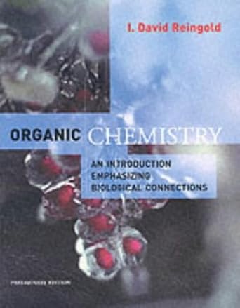 organic chemistry an introduction emphasizing biological connections 1st edition i david reingold 0618072136,