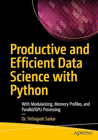 productive and efficient data science with python with modularizing memory profiles and parallel/gpu