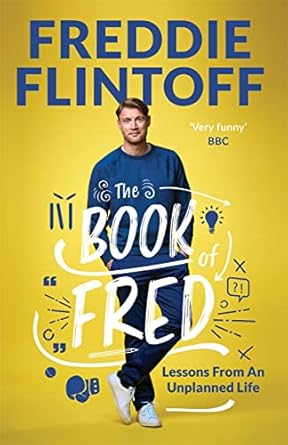 the book of fred the most outrageously entertaining book of the year 1st edition andrew flintoff 1788704924,
