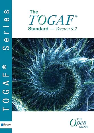 the togaf standard version 9 2 11th edition van haren publishing 9401802831, 978-9401802833