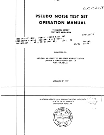 pseudo noise test set operation manual january 31 1977 1st edition nasa ,national aeronautics and space