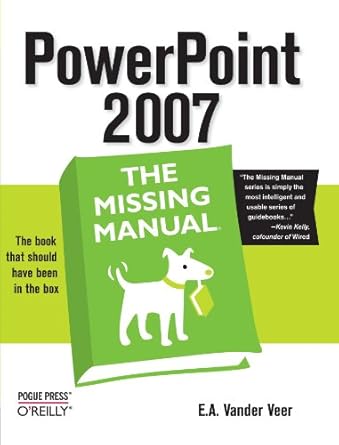 powerpoint 2007 the missing manual 1st edition e a vander veer 0596527381, 978-0596527389