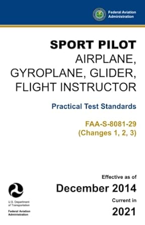 sport pilot airplane gyroplane glider flight instructor practical test standards faa s 8081 29 1st edition u