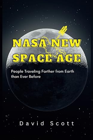 the new space age people traveling farther from earth than ever before nasa s latest moon mission why should