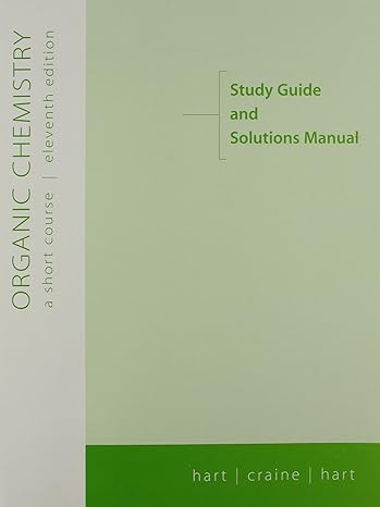 organic chemistry a short course 11th edition harold hart ,leslie e craine ,david j hart 0618215387,