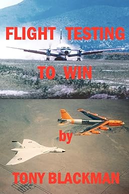 flight testing to win 1st edition tony blackman 0955385644, 978-0955385643