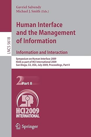 human interface and the management of information information and interaction symposium on human interface