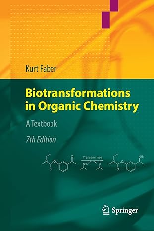biotransformations in organic chemistry a textbook 1st edition kurt faber 3319871161, 978-3319871165
