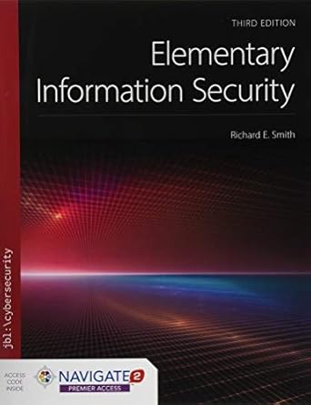 elementary information security 3rd edition richard e smith 1284214745, 978-1284214741