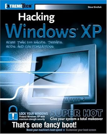 hacking windows xp 1st edition steve sinchak b0015dcq9e