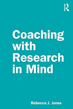 coaching with research in mind 1st edition rebecca j jones 1138363197