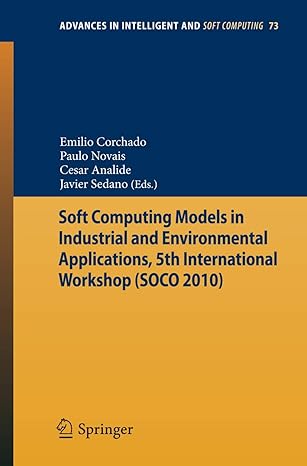 soft computing models in industrial and environmental applications 5th international workshop 2010th edition