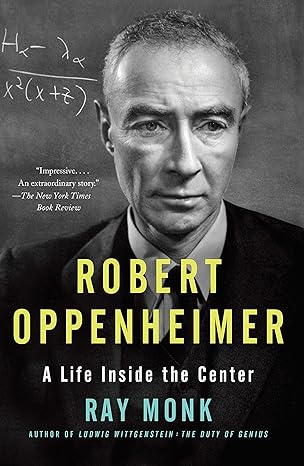 robert oppenheimer a life inside the center 1st edition ray monk 0385722044, 978-0385722049