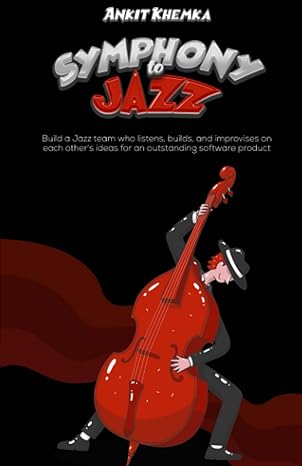 symphony to jazz 1st edition ankit khemka b0c63vjzzd, 979-8395755032