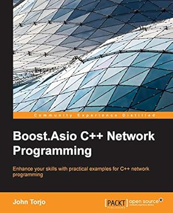 boost asio c++ network programming 1st edition john torjo 1782163263, 978-1782163268