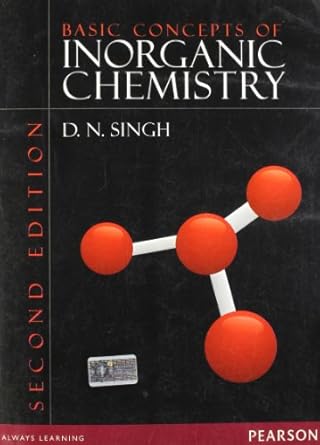 basic concepts of inorganic chemistry 2nd edition dn singh 8131768619, 978-8131768617